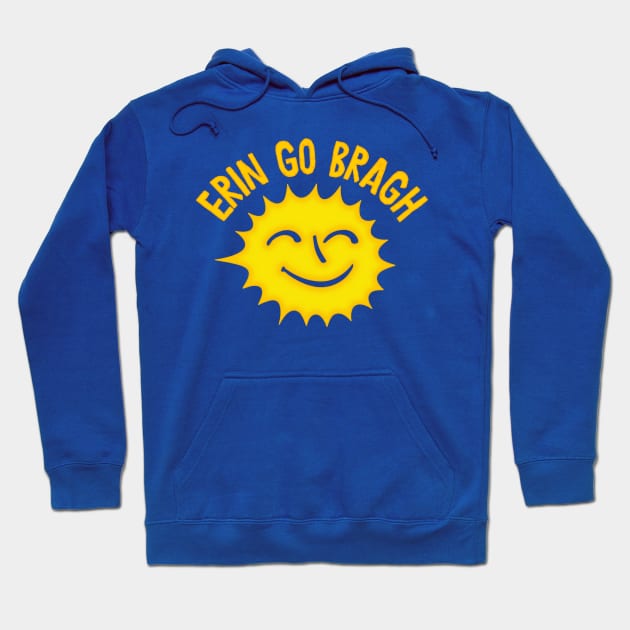 Erin Go Bragh / Irish Happy Sun Design Hoodie by feck!